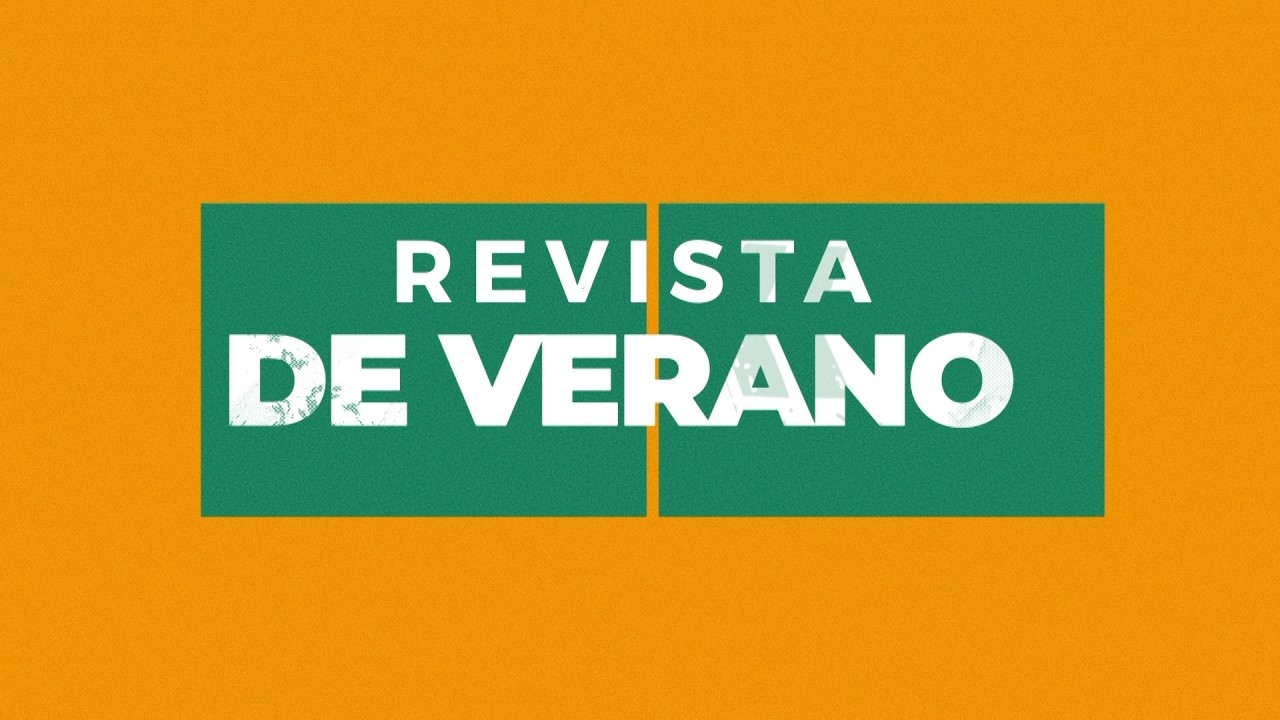 REVISTA DE VERANO 16 JULIO 2026 2ªPARTE
