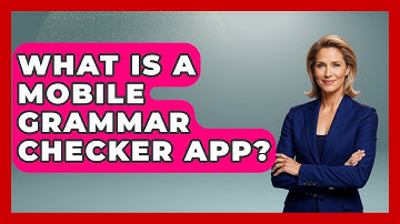 What Is A Mobile Grammar Checker App? - High School Toolkit