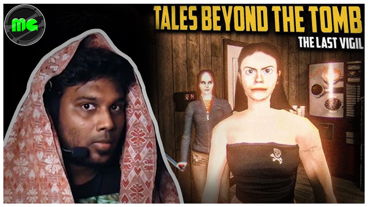 Tales Beyond The Tomb- The Last Vigil | Thriller | Manguni Gamer