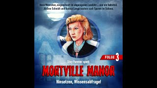 Stay Forever Spielt - Mortville Manor #3