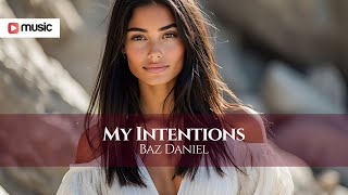 My Intentions