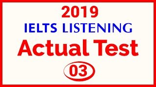 IELTS Listening Practice Test 2019 with Answers | Actual Test 03 | FHD