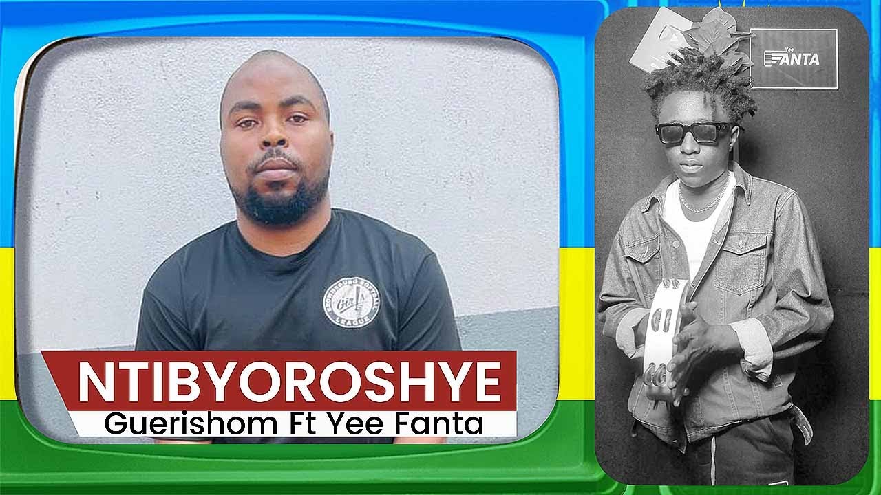YouTubeでGuerishom - Ntibyoroshye Ft Yee Fanta (Music Video)を視聴