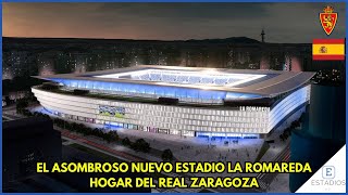 The New La Romareda Stadium | The Future Real Zaragoza Stadium, Host of the 2030 World Cup