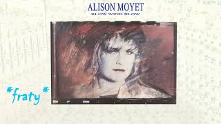 Alison Moyet - Blow Wind Blow