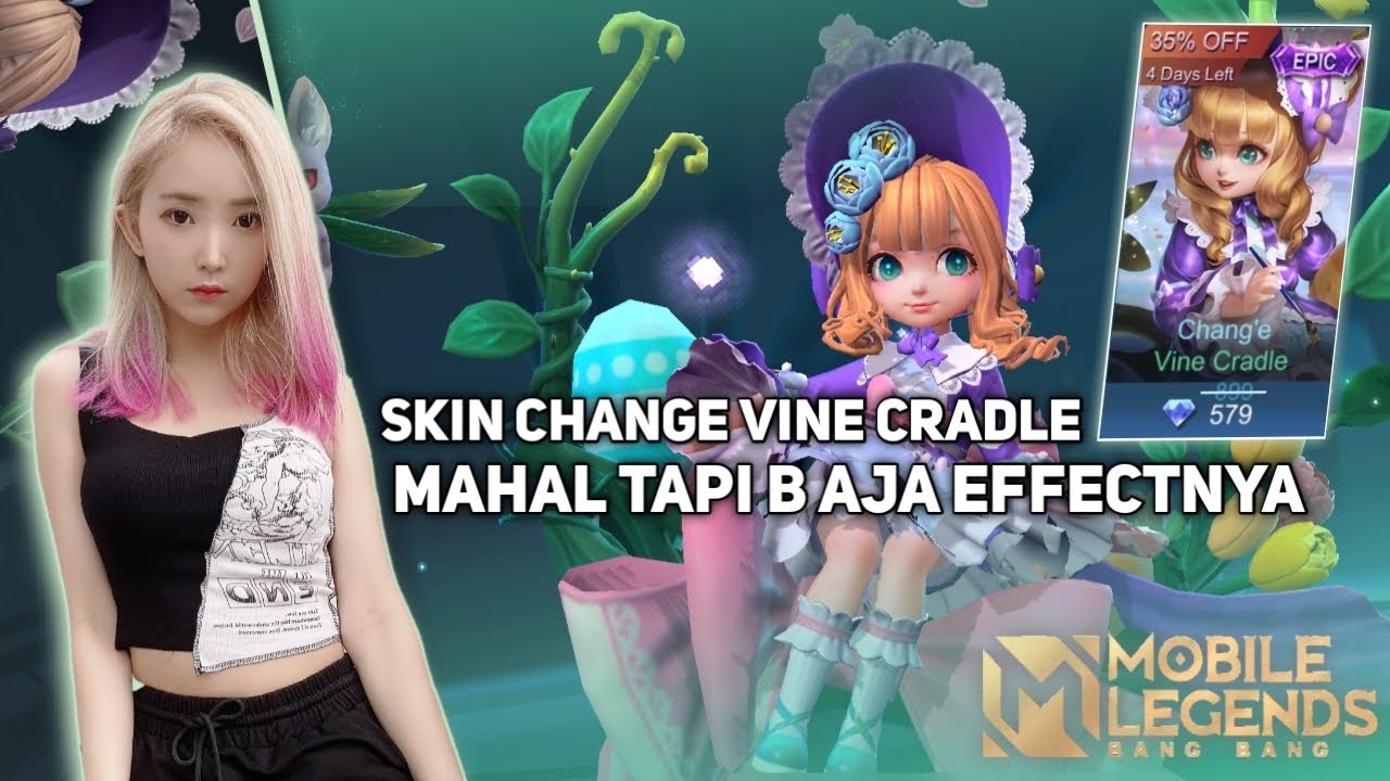 SKIN CHANGE TERBARU : VINE CRADLE REVIEW - MOBILE LEGENDS INDONESIA