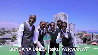 Sonda ya dihlu Accapella group - Siku ya kwanza juu mbinguni ( Official Video)