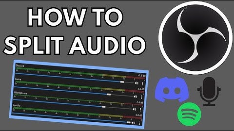 Separate Game Audio, Music And Discord In OBS!