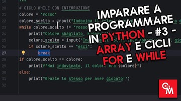 Imparare a Programmare in Python - #3 - Array e cicli For e While