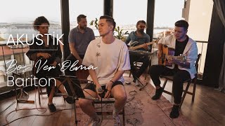 Bariton | Boş Ver Olma (Akustik Live) Resimi