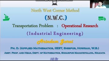 North West Corner Method (NWC): Initial Basic Feasible Solution (IBFS): Transportation Problem