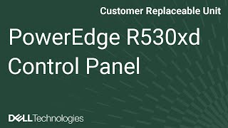 PowerEdge R530xd: Remove/Install Left Ear Control Panel