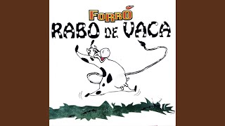 Video thumbnail of "Rabo de Vaca - Do Jeito Que a Gente Gosta"