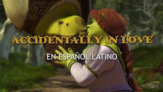 Accidentally In Love - Español Latino