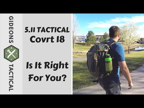 5.11 Tactical COVRT18 2.0 Backpack (Review) 2021 - Task & Purpose