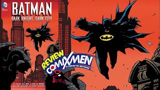 Batman Dark Knight Dark City SMASH Reseña Review ComiXmen