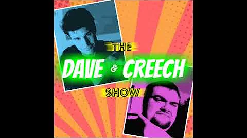 The Dave and Creech Show #78:"Holding at 29"/Dana ...