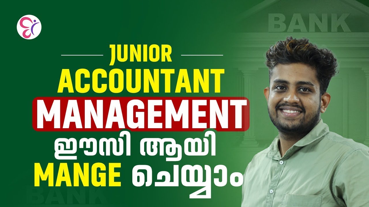 JUNIOR ACCOUNTANT MANAGEMENT ഈസി ആയി Mange ചെയ്യാം💯 | PSC