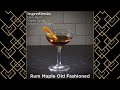 Rum maple syrup old fashioned pairing by cigarcom