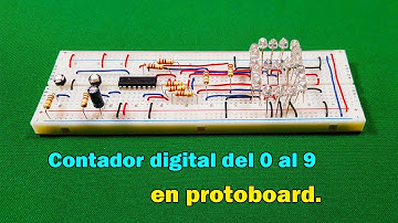 Contador digital del 0 al 9 con diodos leds, paso a paso en protoboard