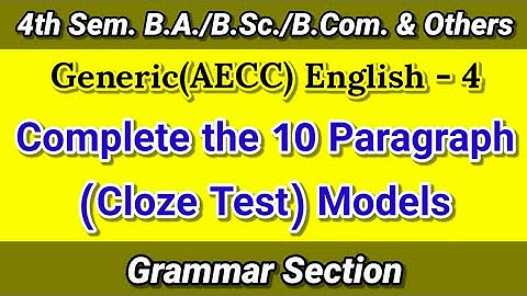 BA/B.Sc/B.Com 4th Sem Generic English Grammar/Complete the Paragraph Models