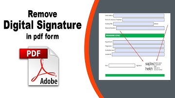 How to remove a digital signature from a pdf in Adobe Acrobat Pro DC 2022