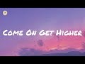 Capture de la vidéo Matt Nathanson - Come On Get Higher (Lyric Video)