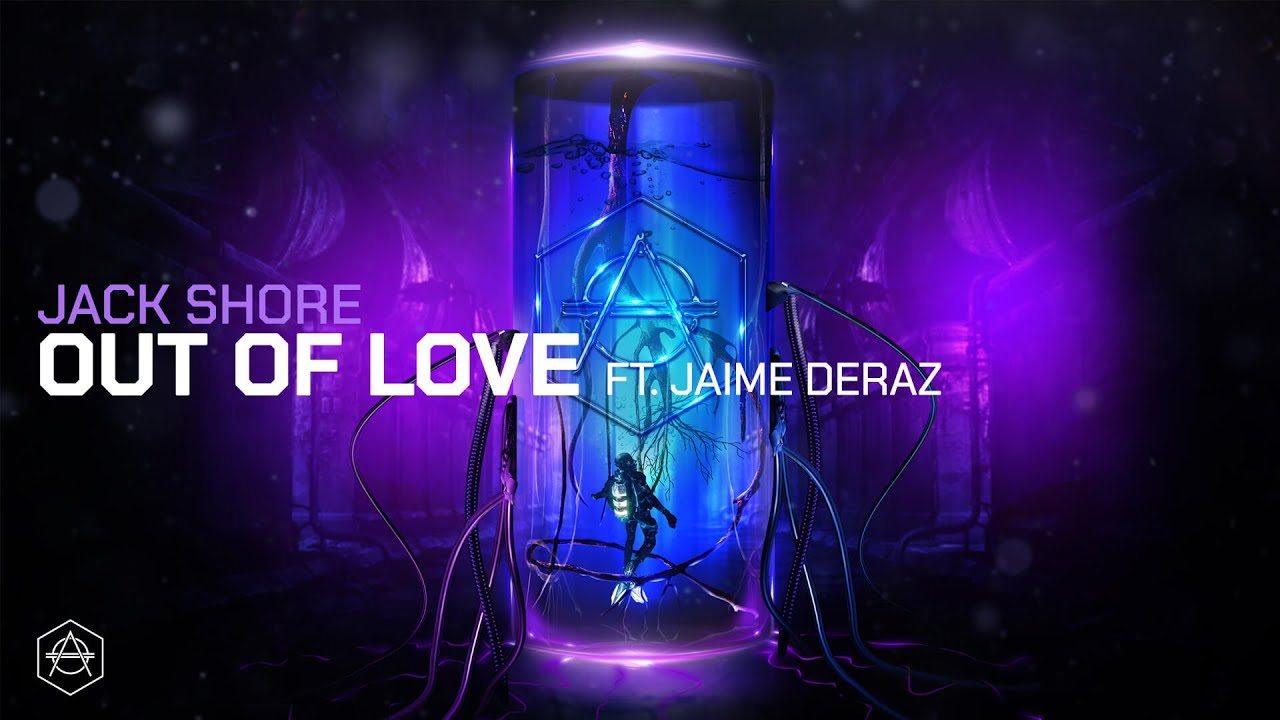 Jack Shore - Out Of Love ft. Jaime Deraz (Official Audio)
