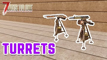 How to use Turrets | 7 Days to Die | Quick tips