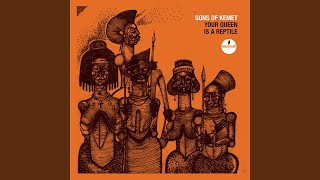 Video thumbnail of "Sons of Kemet - My Queen Is Nanny Of The Maroons"
