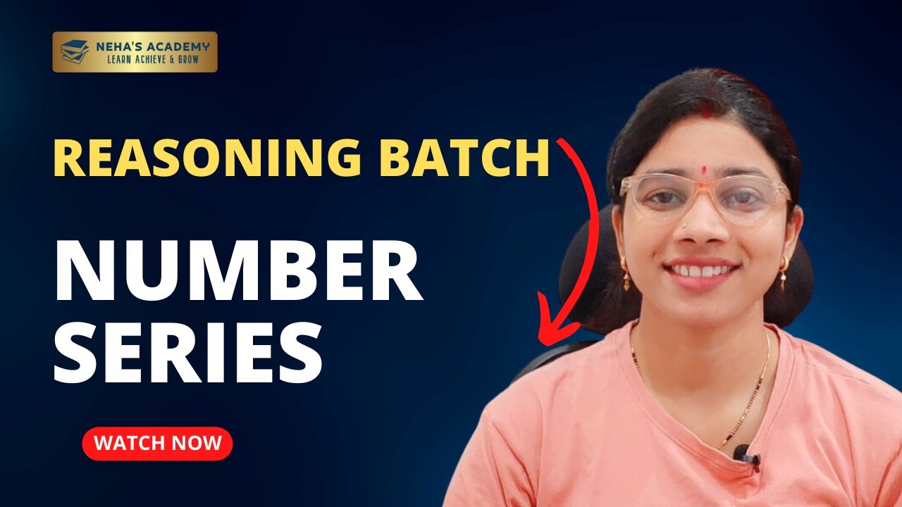 REASONING CLASSES NUMBER SERIES Neha s Academy NEW BATCH YouTube reasoning-classes-number-series-neha-s-academy-new-batch-youtube