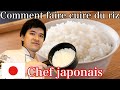Comment faire cuire du riz?  Un chef japonais vous apprendra à cuisiner du riz.