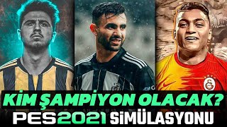 Pes 2021E Göre Şampiyon Kim Oluyor? Beşi̇ktaş Galatasaray Ve Fenerbahçenin Maçlarını Simüle Ettim