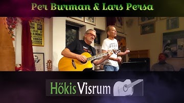 Del 1   Per Burman & Lars Persa Hökis Visrum 2025 10 16
