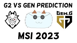 G2 vs GEN Prediction (MSI 2023) Resimi