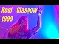 Capture de la vidéo Reef - Live Glasgow, Scotland Full Concert