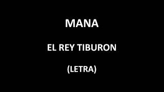Maná - El rey tiburon (Letra/Lyrics) screenshot 5