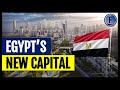 Egypt's New Administrative Capital