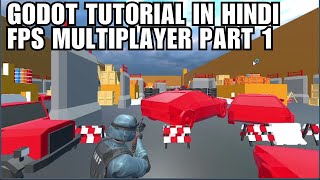 Godot Tutorial in Hindi || Multiplayer Online FPS Game Part1