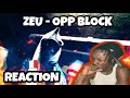 AMERICAN REACTS TO FRENCH DRILL RAP! ZEU - OPP BLOCK (PROD. TN_490, LITEK) REACTION