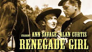 Renegade Girl (1946) Ann Savage kicks some cowboy-butt!  | Alan Curtis co-stars | Full Movie