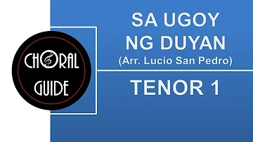 Sa Ugoy ng Duyan - TENOR 1