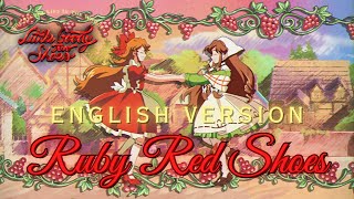 Little Goody Two Shoes - Opening ~ Ruby Red Shoes (English Version) by Phoebe 🐝🌸
