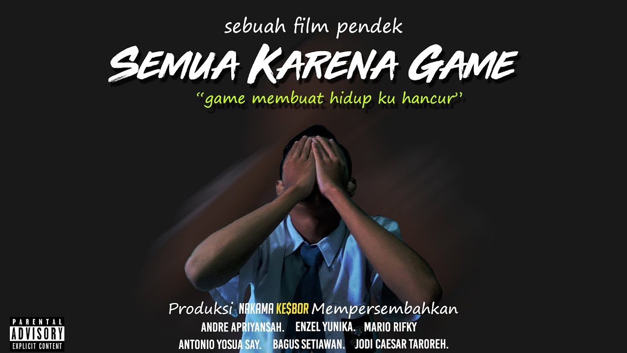 SHORT MOVIE || SEMUA KARENA GAME