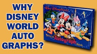 Disney World Autographs: A History  DIStory Dan Ep. 38