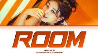JIHYO Room Lyrics (Color Coded Lyrics)