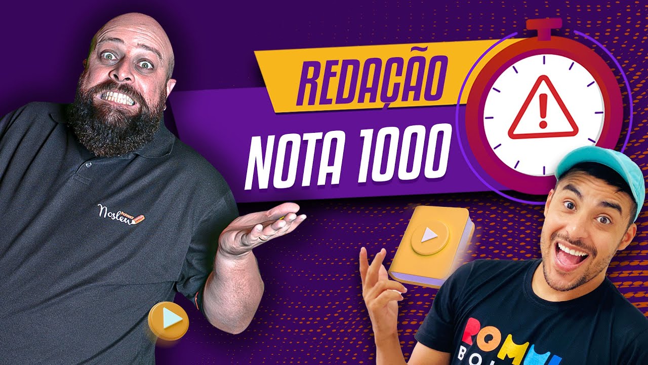 Redação Nota 1000 – Prof. Noslen & Prof. Romulo Bolivar
