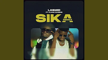 Sika (feat. Kuami Eugene) (Remix)