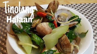 Halaan Recipe Panlasang Pinoy | Tulya Recipe | Tinolang Halaan (Clam Soup)