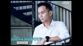 ENDA SANGGUP LYRICS (DUNA SULANG)
